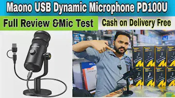 Unboxing Maono USB Dynamic Microphone PD100U ( Cash on delivery Free) New Maono PD100U Dynamic